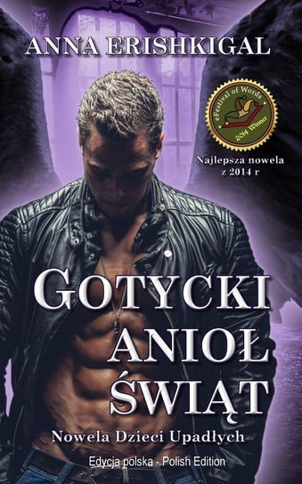 Gotycki Anioł Świąt (edycja polska) Anna Erishkigal