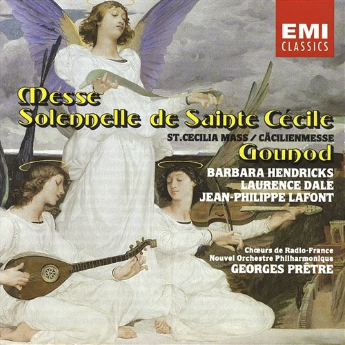 Gounod: Messe Solennelle de Sainte Cécile Barbara Hendricks, Laurence Dale, Jean-Philippe Lafont, Georges Prêtre