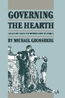 Governing the Hearth Grossberg Michael