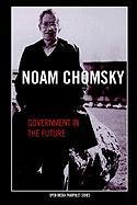 Government In The Future Chomsky Noam