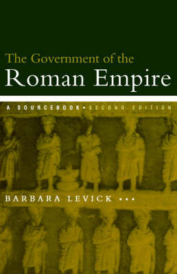 Government of the Roman Empire Levick Barbara