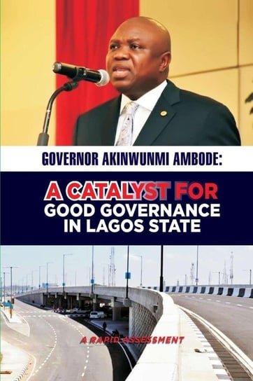 GOVERNOR AKINWUNMI AMBODE Awojobi Oladayo