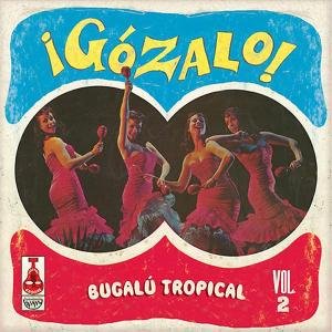 Gozalo! Volume 2 Various Artists