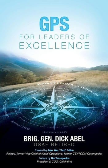 GPS for Leaders of Excellence Abel Dick
