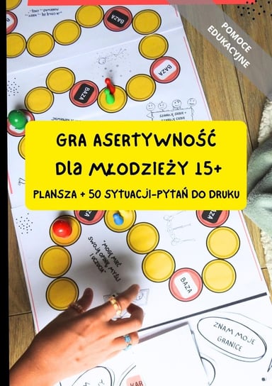 Gra planszowa "Asertywność" dla młodzieży 15+ (do druku). Pomoc edukacyjna Katarzyna Skoczylas-Płuska