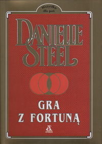 Gra z fortuną Steel Danielle