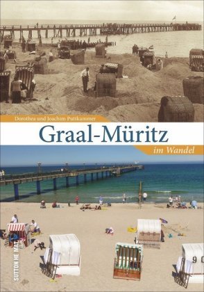 Graal-Müritz im Wandel Sutton Verlag GmbH