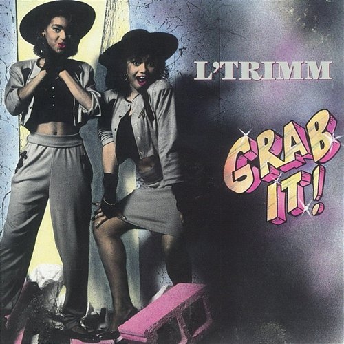 Grab It! L'Trimm