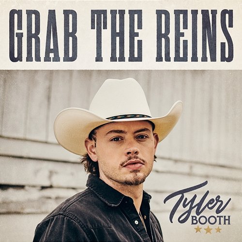 Grab the Reins Tyler Booth
