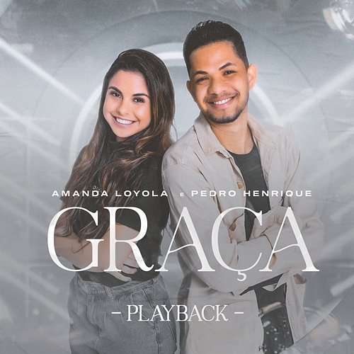 Graça Pedro Henrique, Amanda Loyola