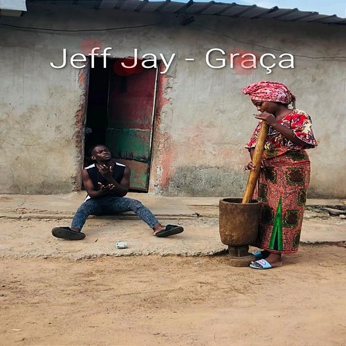Graça Jeff Jay