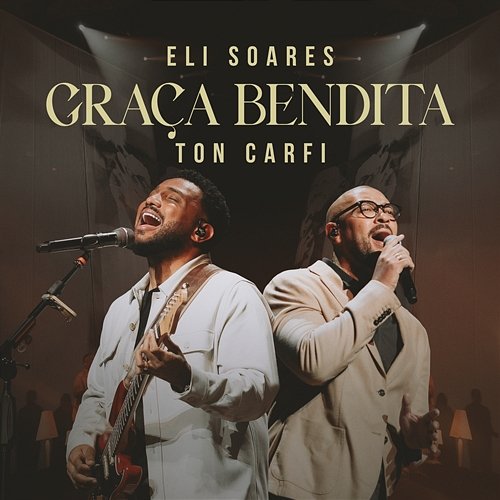 Graça Bendita Ton Carfi, Eli Soares