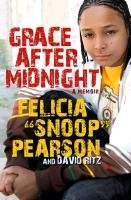 Grace After Midnight Pearson Felicia Snoop, Ritz David