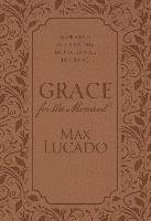 Grace for the Moment: Morning and Evening Devotional Journal Lucado Max