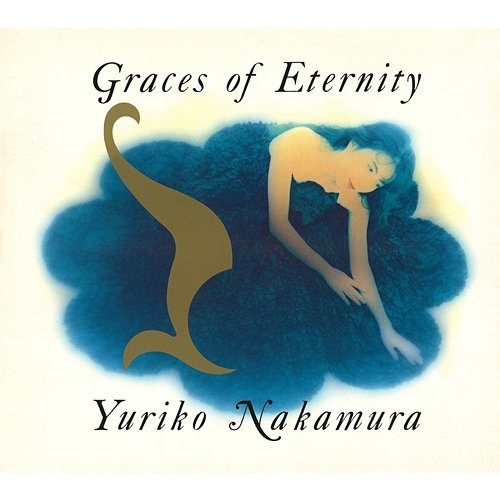 Graces of Eternity Yuriko Nakamura