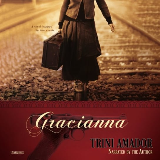 Gracianna - audiobook Amador Trini