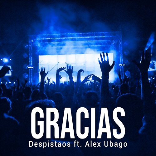 Gracias Despistaos feat. Alex Ubago