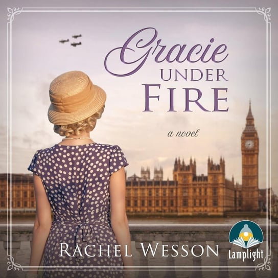 Gracie Under Fire Rachel Wesson