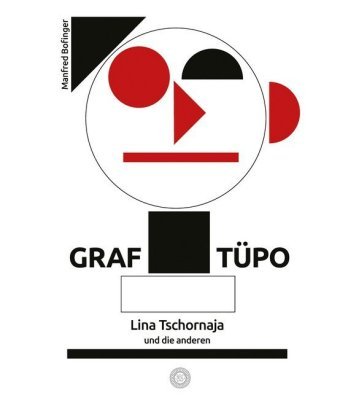 Graf Tüpo, Lina Tschornaja und die anderen 360 Grad
