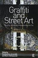 Graffiti and Street Art Taylor&Francis Ltd.