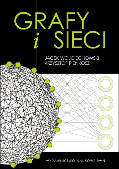 Grafy i sieci - ebook mobi Wojciechowski Jacek, Pieńkosz Krzysztof