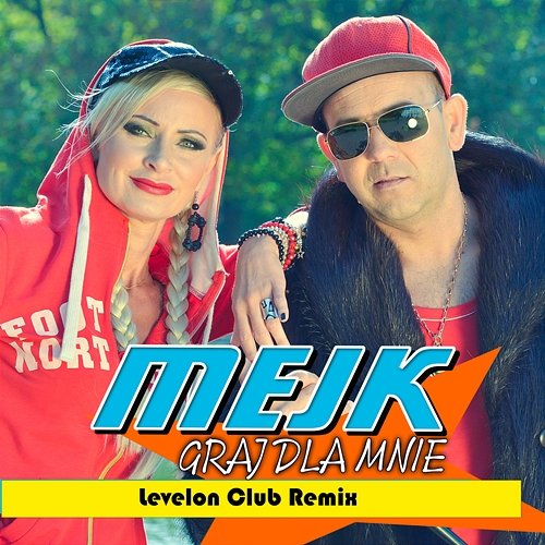 Graj Dla Mnie (Levelon Club Remix) Mejk