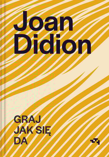 Graj jak się da Didion Joan
