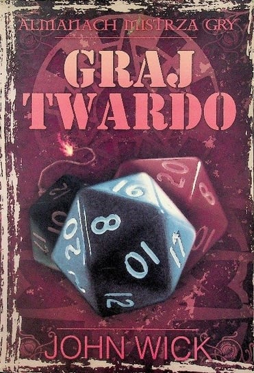 Graj twardo Wick John
