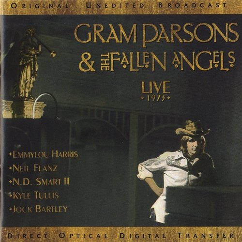 Gram Parsons & The Fallen Angels: Live 1973 Gram Parsons