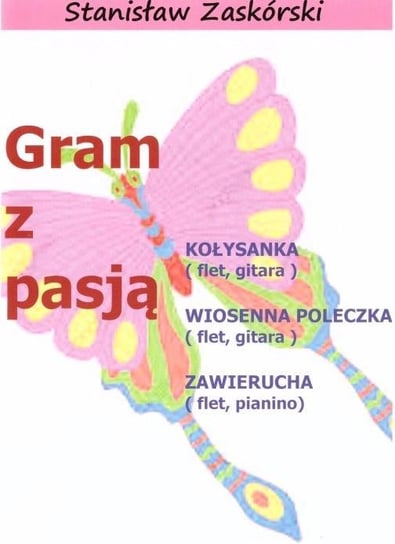 Gram z pasją Kołysanka Wydawnictwo Muzyczne VIVO