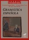 Gramática española Marcos Marin Francisco . . . Et Al., Satorre Grau Francisco Javier, Viejo Sanchez Maria Luisa
