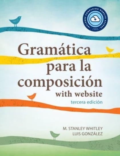 Gramatica para la composicion with website PB (Lingco). Tercera Edicion M. Stanley Whitley