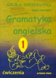 Gramatyka Angielska. Szkoła Podstawowa. Ćwiczenia. Część 1 Opracowanie zbiorowe