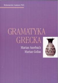 Gramatyka Grecka Auerbach Marian, Golias Marian
