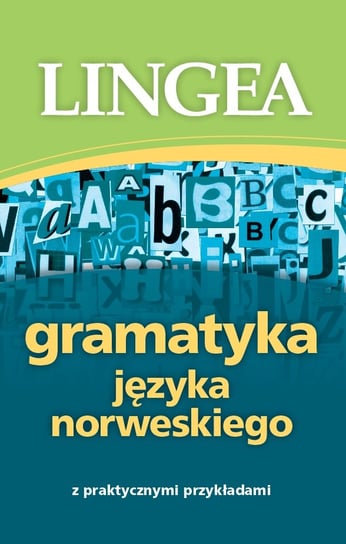 Gramatyka języka norweskiego Opracowanie zbiorowe