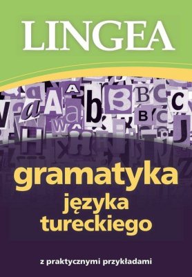 Gramatyka języka tureckiego Opracowanie zbiorowe