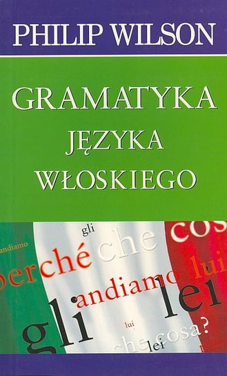 Gramatyka Języka Włoskiego Opracowanie Zbiorowe Książka W Empik 5387