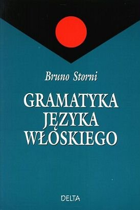 Gramatyka języka włoskiego Storni Bruno