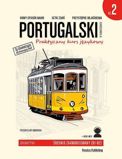 Gramatyka. Portugalski w tłumaczeniach. Część 2 Dębowiak Przemysław