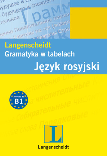 Gramatyka w Tabelach. Język Rosyjski Opracowanie zbiorowe