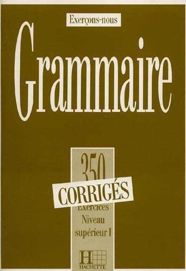 Grammaire 350 Opracowanie zbiorowe