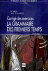 Grammaire Des Premiers Temps 1 Abry Dominique