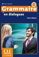 Grammaire en dialogues - Niveau avancé. Buch + Audio-CD + Corrigés Miquel Claire