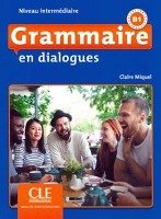 Grammaire en dialogues. Niveau intermédiaire - 2ème édition. Schülerbuch + mp3-CD + Online Miquel Claire