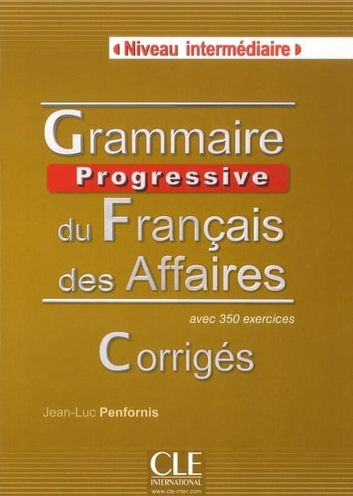 Grammaire progressive du francais Affaires Penfornis Jean-Luc