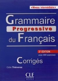 Grammaire progressive du Francais intermediaire Thievenaz Odile