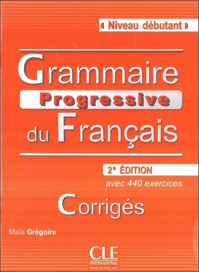 Grammaire Progressive du Francais Niveau debutant klucz Gregoire Maia