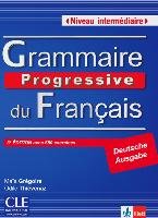 Grammaire progressive du français - Niveau intermédiaire. Textbuch mit 600 Übungen mit Audio-CD Gregoire Maia, Thievenaz Odile