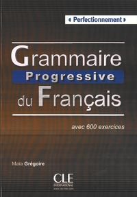 Grammaire progressive du Francais Perfectionnement. Podręcznik Gregoire Maia