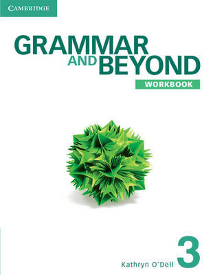 Grammar and Beyond Level 3 Workbook O'Dell Kathryn